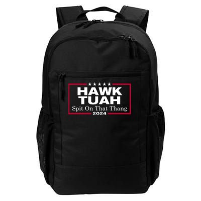 Hawk Tuah 24 Spit On That Thang Funny Quote Daily Commute Backpack