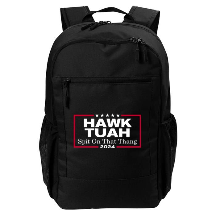 Hawk Tuah 24 Spit On That Thang Funny Quote Daily Commute Backpack