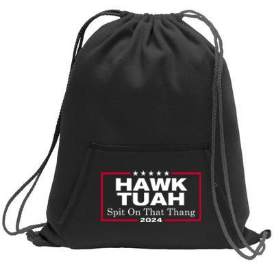 Hawk Tuah 24 Spit On That Thang Funny Quote Sweatshirt Cinch Pack Bag