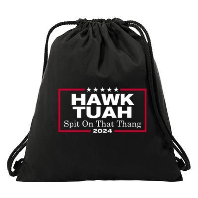 Hawk Tuah 24 Spit On That Thang Funny Quote Drawstring Bag