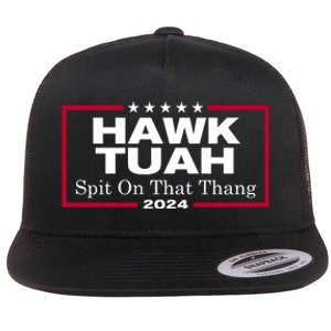 Hawk Tuah 24 Spit On That Thang Funny Quote Flat Bill Trucker Hat