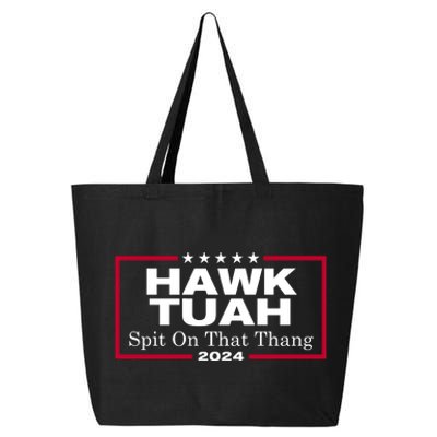 Hawk Tuah 24 Spit On That Thang Funny Quote 25L Jumbo Tote