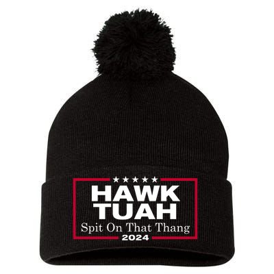 Hawk Tuah 24 Spit On That Thang Funny Quote Pom Pom 12in Knit Beanie