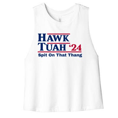 Hawk Tuah 24 Spit On That Thang Funny Quote Women's Racerback Cropped Tank