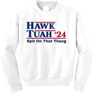 Hawk Tuah 24 Spit On That Thang Funny Quote Kids Sweatshirt