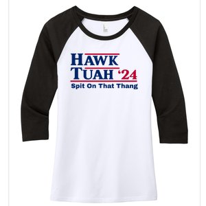 Hawk Tuah 24 Spit On That Thang Funny Quote Women's Tri-Blend 3/4-Sleeve Raglan Shirt