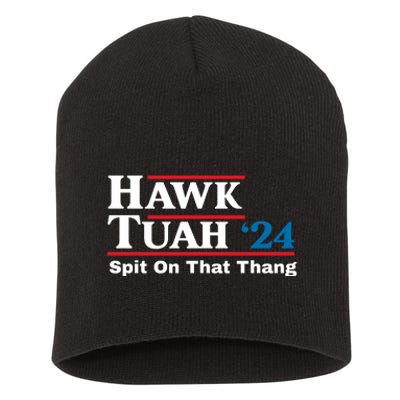 Hawk Tuah 24 Spit On That Thang Funny Quote Short Acrylic Beanie