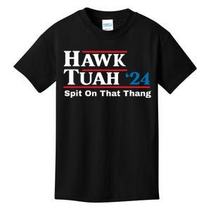 Hawk Tuah 24 Spit On That Thang Funny Quote Kids T-Shirt