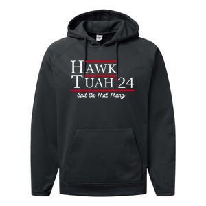 Hawk Tuah 24 Spit On That Thang Performance Fleece Hoodie