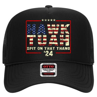 Hawk Tuah 24 Spit On That Thang Funny Quote High Crown Mesh Back Trucker Hat