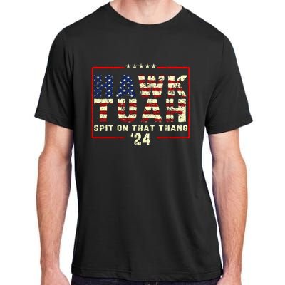 Hawk Tuah 24 Spit On That Thang Funny Quote Adult ChromaSoft Performance T-Shirt