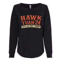 Hawk Tuah 24 Spit On That Thing Funny Vote Country Western Womens California Wash Sweatshirt