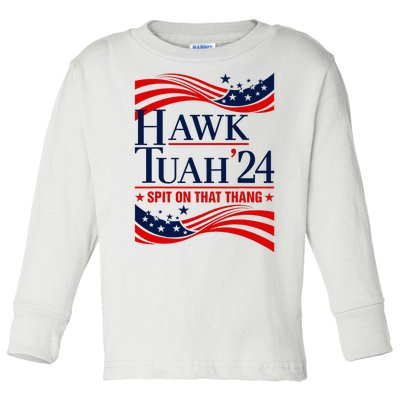 Hawk Tauh 24 Spit On That Thang Usa Flag Meme Quote Toddler Long Sleeve Shirt