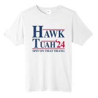 Hawk Tuah 24 Spit On That Thang Tall Fusion ChromaSoft Performance T-Shirt