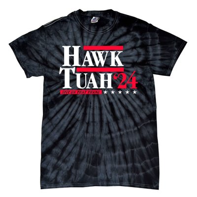 Hawk Tuah 24 Spit On That Thang Tie-Dye T-Shirt