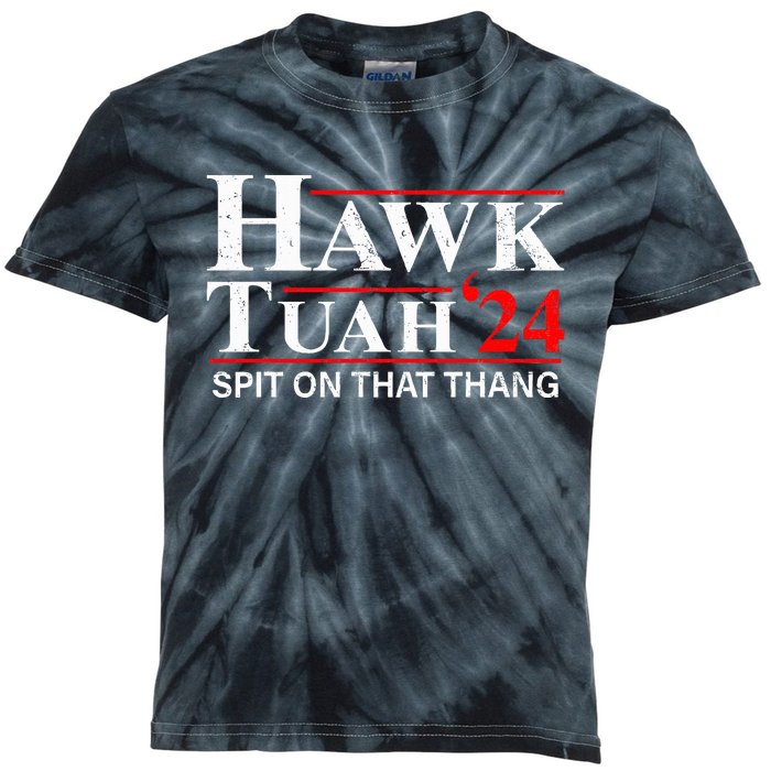 Hawk Tuah 24 Spit On That Thang Funny Presidential Candidate Kids Tie-Dye T-Shirt