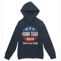 Hawk Tuah 24 Spit On That Thang Urban Pullover Hoodie