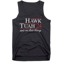 Hawk Tuah 24 Spit On That Thang Tank Top