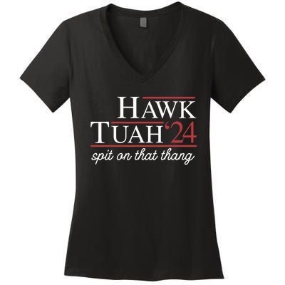 Hawk Tuah 24 Spit On That Thang Women's V-Neck T-Shirt