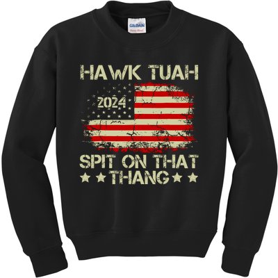 Hawk Tuah 24 Spit On That Thang Funny Quote Kids Sweatshirt