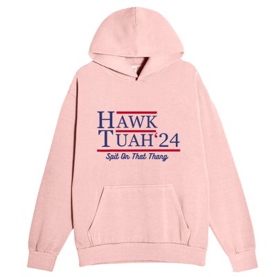 Hawk Tuah 24 Spit On That Thang Urban Pullover Hoodie