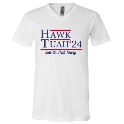 Hawk Tuah 24 Spit On That Thang V-Neck T-Shirt