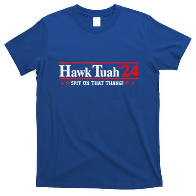 Hawk Tuah 24 Spit On That Thang T-Shirt