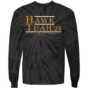 Hawk Tuah 24 Spit On That Thang Tie-Dye Long Sleeve Shirt