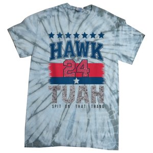 Hawk Tauh 24 Spit On That Thang Usa American Flag Meme Quote Tie-Dye T-Shirt