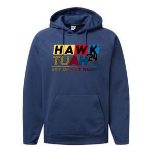 Hawk Tuah 24 Spit On That Thang Funny Saying Performance Fleece Hoodie