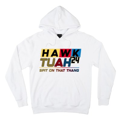 Hawk Tuah 24 Spit On That Thang Funny Saying Hoodie