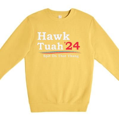 Hawk Tuah 2024 Spit On That Thang Viral Premium Crewneck Sweatshirt