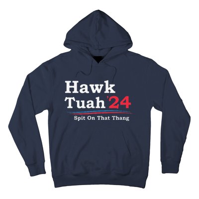 Hawk Tuah 2024 Spit On That Thang Viral Hoodie