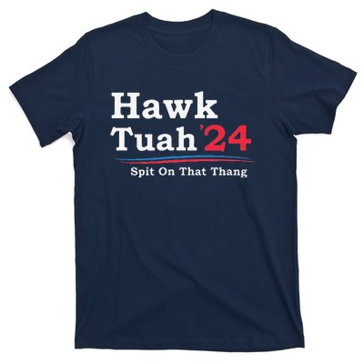 Hawk Tuah 2024 Spit On That Thang Viral T-Shirt