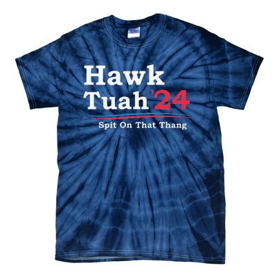 Hawk Tuah 2024 Spit On That Thang Viral Tie-Dye T-Shirt