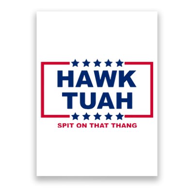 Hawk Tuah 24 Funny Spit On That Thang Utah Girl Poster