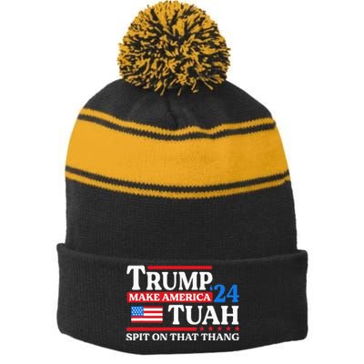 Hawk Tush 24 Funny Trump 2024 Flag Maga Spit On That Thing Stripe Pom Pom Beanie