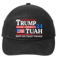 Hawk Tush 24 Funny Trump 2024 Flag Maga Spit On That Thing 7-Panel Snapback Hat