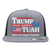 Hawk Tush 24 Funny Trump 2024 Flag Maga Spit On That Thing Flat Bill Trucker Hat