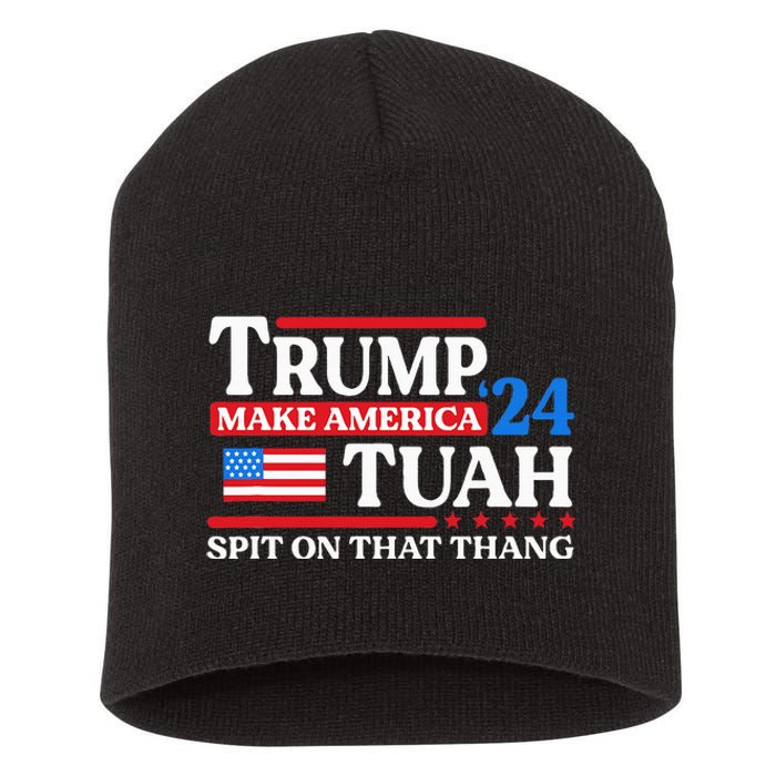 Hawk Tush 24 Funny Trump 2024 Flag Maga Spit On That Thing Short Acrylic Beanie