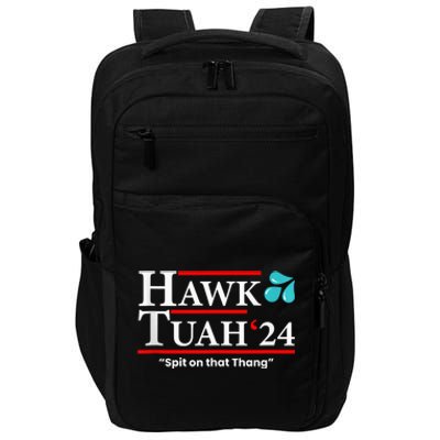 Hawk Tuah 24 Spit On That Thang Impact Tech Backpack