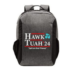 Hawk Tuah 24 Spit On That Thang Vector Backpack