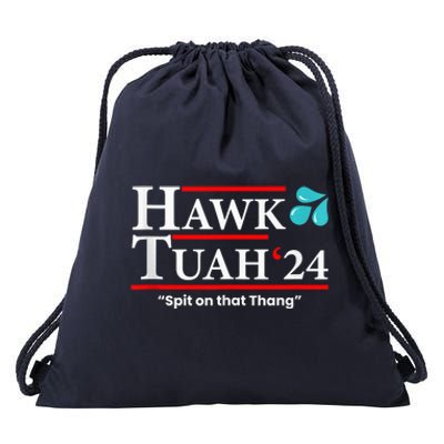 Hawk Tuah 24 Spit On That Thang Drawstring Bag