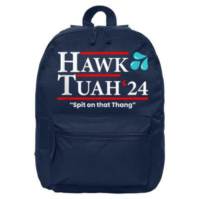 Hawk Tuah 24 Spit On That Thang 16 in Basic Backpack