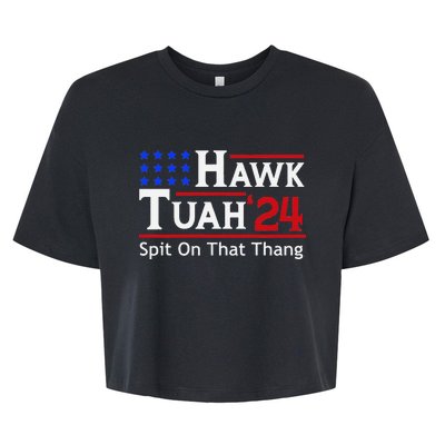 Hawk Tuah 24 Viral Humor For Election Season Bella+Canvas Jersey Crop Tee