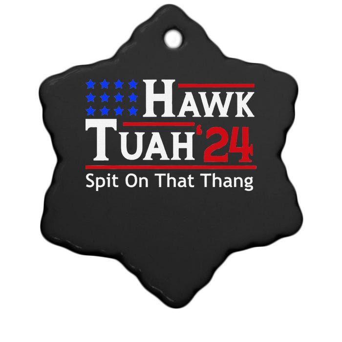 Hawk Tuah 24 Viral Humor For Election Season Ceramic Star Ornament