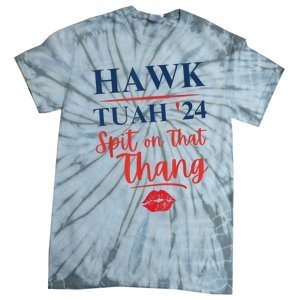 Hawk Tuah 24 Spit On That Thang Red Lips Tie-Dye T-Shirt