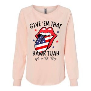 Hawk Tuah 24 Spit On That Thang Tees Hb Hawk Tuah Spit On That Thang Womens California Wash Sweatshirt