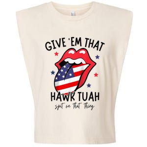 Hawk Tuah 24 Spit On That Thang Tees Hb Hawk Tuah Spit On That Thang Garment-Dyed Women's Muscle Tee