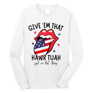 Hawk Tuah 24 Spit On That Thang Tees Hb Hawk Tuah Spit On That Thang Long Sleeve Shirt